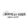 Death By Audio